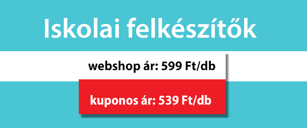 Iskolai felkészítők, webshop ár: 599 Ft/db, kuponos ár: 539 Ft/db
